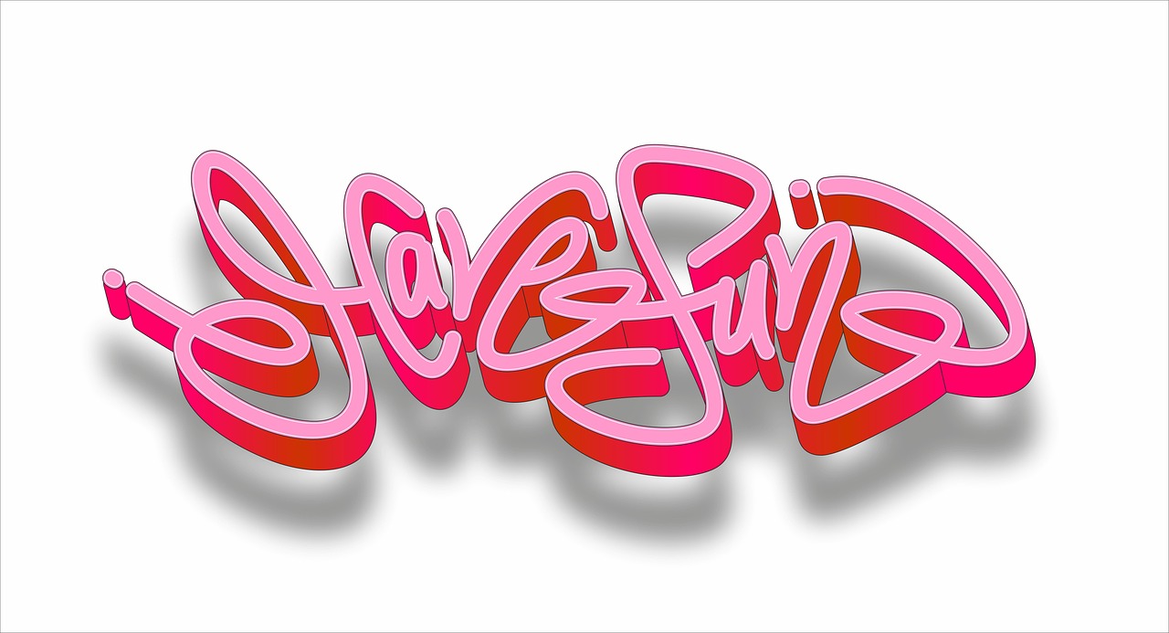 have fun, lettering, font, writing, calligraphy, message, typography, design, fun, pink, text, motivational, graffiti, urban, colour, funky, art, style, type, creative, cool, have fun, have fun, have fun, have fun, have fun